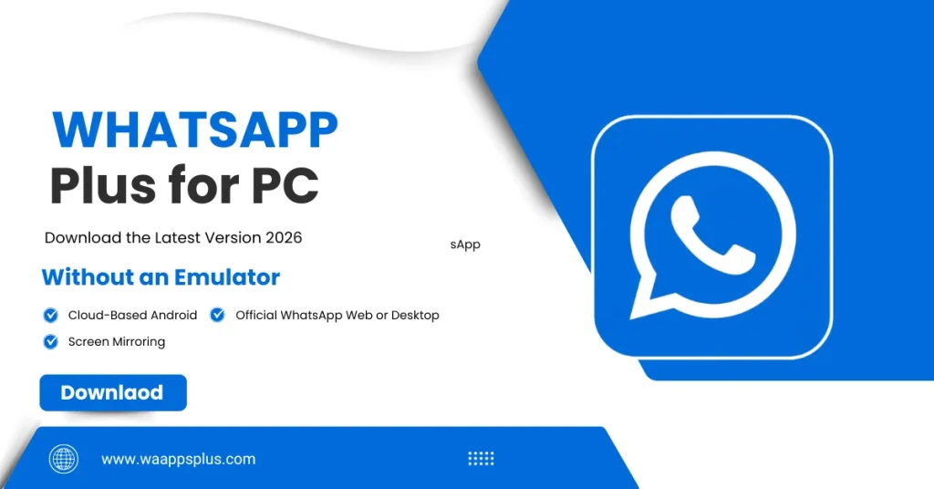 Download WhatsApp Plus for PC Without an Emulator