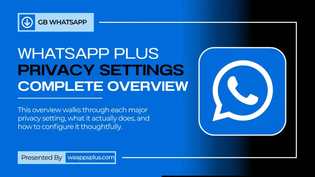 WhatsApp Plus Privacy Settings