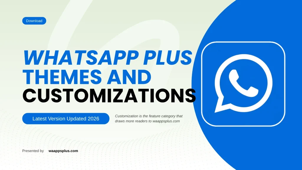 WhatsApp Plus Themes and Customization